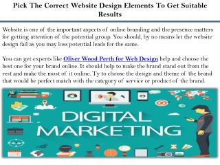 Pick The Correct Website Design Elements To Get Suitable Results