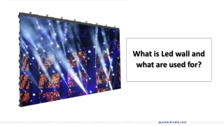 What is Led wall and what are used for