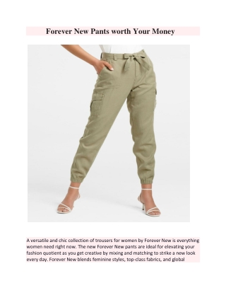 Forever New Pants worth Your Money