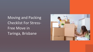 Moving and Packing Checklist For Stress-Free Move in Taringa, Brisbane