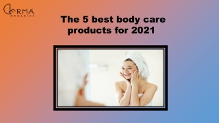 The 5 best body care products for 2021