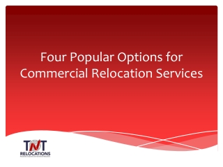 Four Popular Options for Commercial Relocation Services