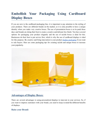 Embellish Your Packaging Using Cardboard Display Boxes