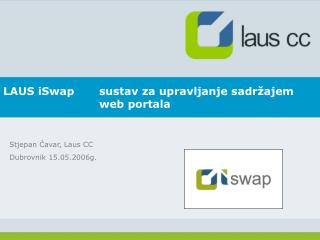 LAUS iSwap	sustav za upravljanje sadržajem			web portala