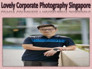 Lovely Corporate Photography Singapore