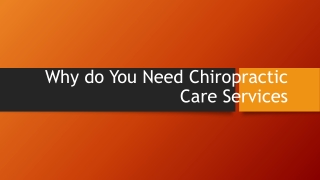 Why do You Need Chiropractic Care Services