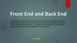 Front End and Back End