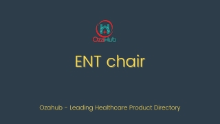 ENT chair