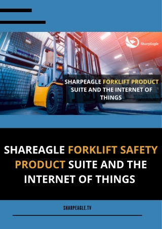 SharpEagle Forklift Safety Product Suite and the Internet of Things