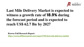 Last Mile Delivery Market