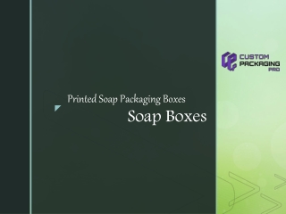 Soap Boxes