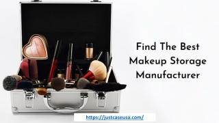 How To Find The Best Makeup Storage Manufacturer