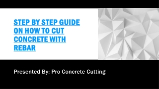 Step by Step Guide on How to Cut Concrete with Rebar