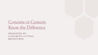 Concrete or Cement Know the Difference