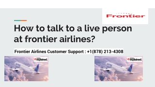 How To Talk to a Live Person at Frontier Airlines?
