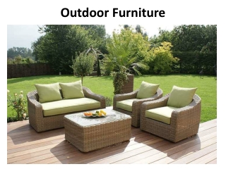 Outdoor Furniture