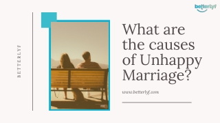 What are the causes of unhappy marriage?