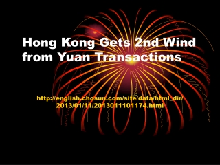 Hong Kong Gets 2nd Wind from Yuan Transactions