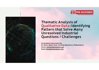 Thematic Analysis of Qualitative Data Identifying Pattern That Solve Many Unresolved Industrial Questions  Challenges -