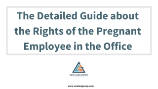 The detailed guide about the rights of the pregnant employee in the office