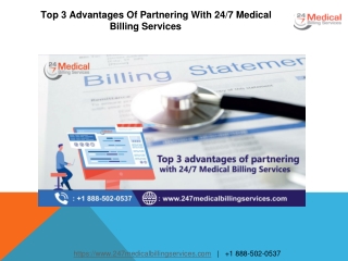 Top 3 Advantages Of Partnering With 247 Medical Billing Services