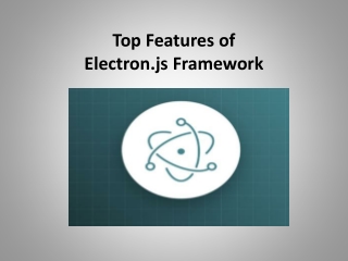 Top Features of Electron js