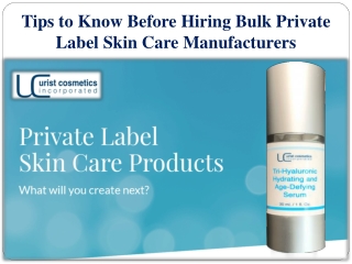 Tips to Know Before Hiring Bulk Private Label Skin Care Manufacturers