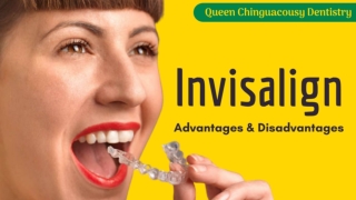 Invisalign: Advantages & Disadvantages by Queen Chinguacousy Dentistry