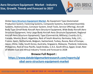 The aero structure equipment market is expected to witness market growth at a ra
