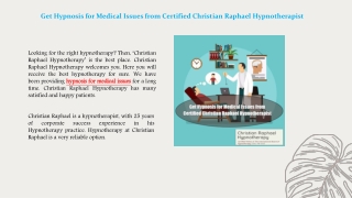 Get Hypnosis for Medical Issues from Certified Christian Raphael Hypnotherapist