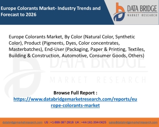 Europe Colorants Market- Industry Trends and Forecast to 2026