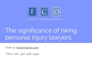 The significance of hiring personal injury lawyers