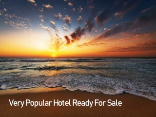 Very Popular Hotel Ready For Sale_01-08-2021