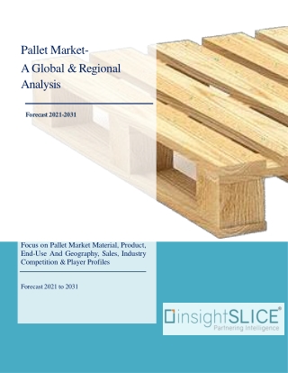 Pallet Market Share, Trends, Analysis and Forecasts, 2021-2031