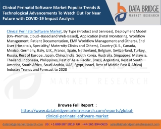 Clinical Perinatal Software Market Popular Trends & Technological Advancements To Watch Out For Near Future with COVID-1