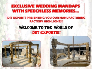 DST EXPORTS - Mandap Manufacturer Exporter