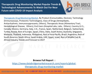 Therapeutic Drug Monitoring Market Popular Trends & Technological Advancements To Watch Out For Near Future with COVID-1