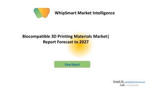 Biocompatible 3D Printing Materials Market Research, Global Analysis | Forecast