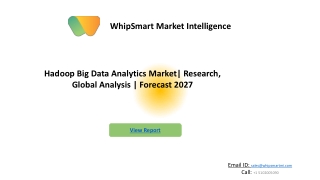 Hadoop Big Data Analytics market  | Growth, Trends, and Forecast (2021 - 2027)