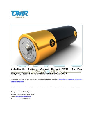 Asia-Pacific Battery Market Size, Share, Impressive Industry Growth, Report 2027