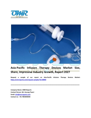 Asia-Pacific Infusion Therapy Devices Market Trends and Overview 2021-2027