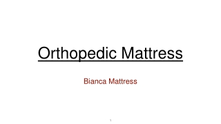 Search Here For Best Orthopedic Mattress India | Bianca Mattress