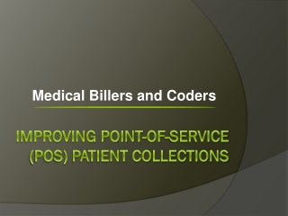 Improving Point-of-Service (POS) Patient Collections