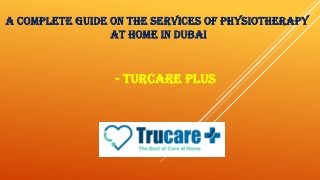 A Complete Guide On The Services Of Physiotherapy At Home In Dubai