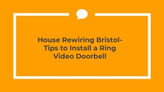 House Rewiring Bristol-Tips to Install a Ring Video Doorbell