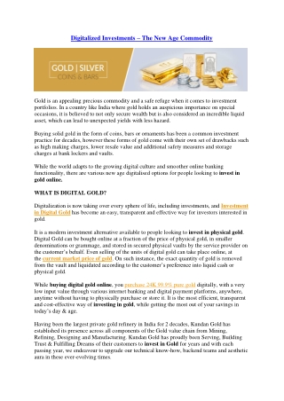 Digitalized Investments – The New Age Commodity