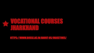 VOCATIONAL COURSES JHARKHAND