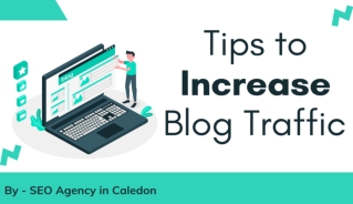 How to Increase Blog Traffic by SEO Agency in Caledon