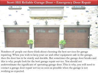 Scott Hill Reliable Garage Door – Emergency Door Repair