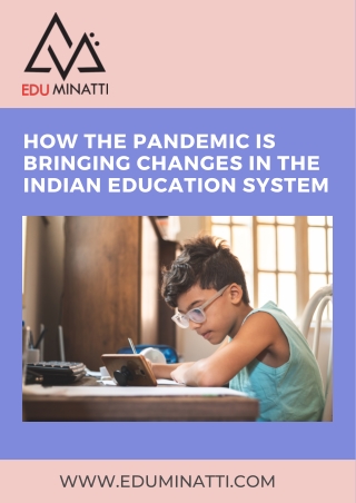 How The Pandemic is bringing changes in the indian education system